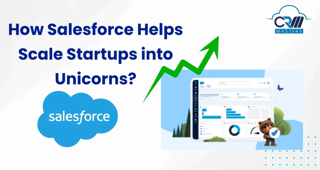 Salesforce Helps Scale Startups into Unicorns Business